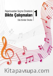 Repertuvardan Seçme Örneklerle Dikte Çalışmaları 1