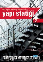 Yapı Statiği <br /> MYO İnşaat Teknikerliği Programları İçin