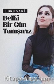 Belki Bir Gün Tanışırız