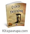 Çileli Yolculuk