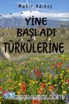 Yine Başladı Türkülerine
