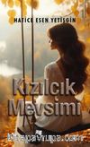 Kızılcık Mevsimi