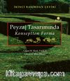 Peyzaj Tasarımında Konseptten Forma