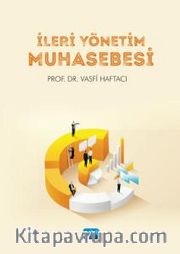 İleri Yönetim Muhasebesi