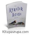 Ayrılık Acısı