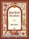 Kum Kenti İnsanları