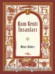 Kum Kenti İnsanları