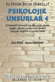 Psikolojik Unsurlar 4 <br /> Dış Politika Üzerine Okumalar 14