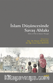 İslam Düşüncesinde Savaş Ahlakı