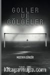 Goller ve Gölgeler