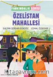 Özelistan Mahallesi / Farkındalık Serisi