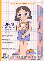 Burcu ve Arkadaşları / Burcu Kağıt Bebek Kes-Oyna