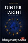 Dinler Tarihi & Tarih, İnanç ve İbadet