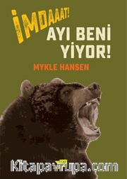 İmdat! Ayı Beni Yiyor!