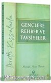 Gençlere Rehber ve Tavsiyeler