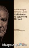 Molla Sadra ve Sühreverdi Dersleri
