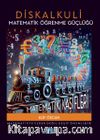 Diskalkuli Matematik Öğrenme Güçlüğü: Matematik Kaşifleri