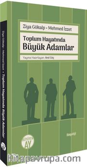 Toplum Hayatında Büyük Adamlar
