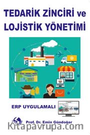 Tedarik Zinciri ve Lojistik Yönetimi