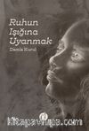 Ruhun Işığına Uyanmak