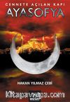 Ayasofya & Cennete Açılan Kapı