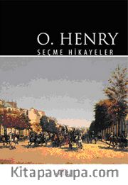 O. Henry Seçme Hikayeler