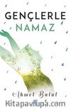 Gençlerle Namaz