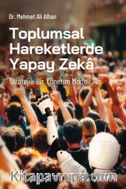 Toplumsal Hareketlerde Yapay Zeka