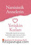 Narsisistik Annelerin Yetişkin Kızları