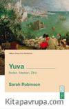 Yuva & Beden, Mesken, Zihin