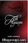Aşk Ayazım Şiir