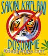 Sakın Kaplanı Düşünme