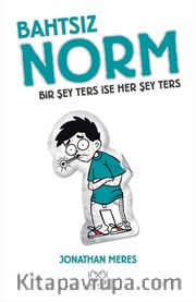 Bahtsız Norm - Bir Şey Ters İse Her Şey Ters