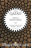 Esma-i Hüsna Şerhi & el-Maksadü’l-Esna fî Şerhi Esmaillahi’l-Hüsna