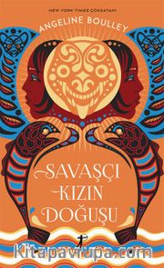 Savaşçı Kızın Doğuşu (Ciltli)
