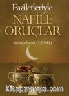 Faziletleriyle Nafile Oruçlar