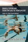 Engelli Sporları Öğretim İlke ve Yöntemleri