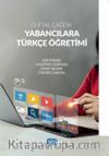 Dijital Çağda Yabancılara Türkçe Öğretimi