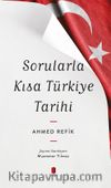 Sorularla Kısa Türkiye Tarihi