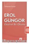 Erol Güngör & Eleştirel Bir Okuma
