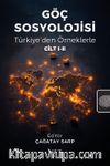 Göç Sosyolojisi & Türkiye’den Örneklerle Cilt I-II