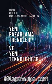 Yeni Pazarlama Trendleri ve Yeni Teknolojiler
