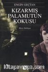 Kızarmış Palamutun Kokusu