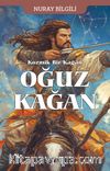Kozmik Bir Kağan Oğuz Kağan