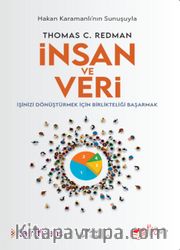 İnsan ve Veri <br /> İşinizi Dönüştürmek İçin Birlikteliği Başarmak