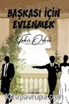 Başkası İçin Evlenmek