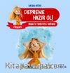 Depreme Hazır Ol: Irmak’ın Sarsıntılı İmtihanı 