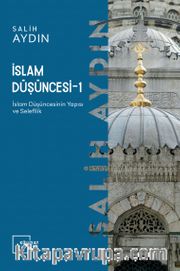İslam Düşüncesi 1 / İslam Düşüncesinin Yapısı ve Selefilik
