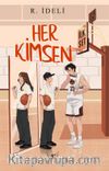 Her Kimsen / İlk Set (Karton Kapak)