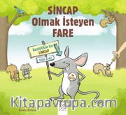 Sincap Olmak İsteyen Fare